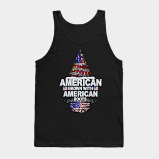 American Grown With American Roots - Gift for American From USA Tank Top